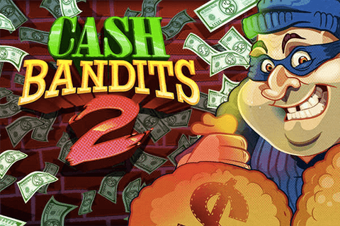 Cash Bandits 2 Slot